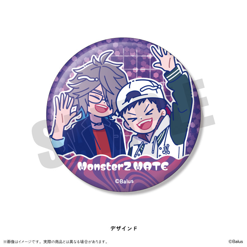 「MonsterZ MATE」 にゅ〜とろ キラキラ缶バッジ